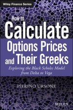 How to Calculate Options Prices and Their Greeks