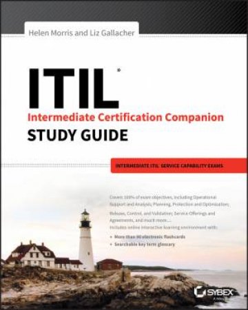 ITIL Intermediate Certification Companion Study Guide by Helen Morris & Liz Gallacher