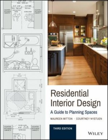 Residential Interior Design (3rd Edition) by Maureen Mitton & Courtney Nystuen