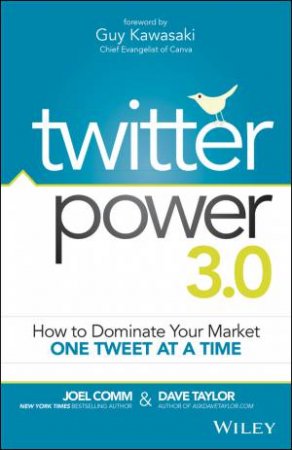 Twitter Power 3.0 by Joel Comm & Dave Taylor