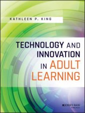 Technology And Innovation In Adult Learning