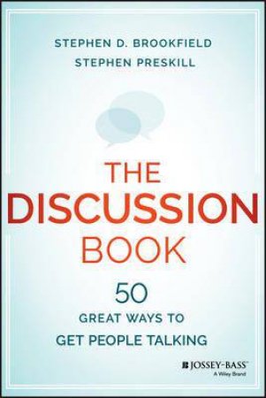 The Discussion Book by Stephen D. Brookfield & Stephen Preskill