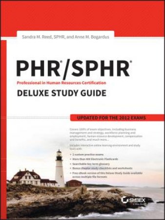 PHR / SPHR Professional in Human Resources Certification Deluxe Study Guide by Sandra M. Reed & Anne M. Bogardus