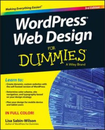 Wordpress Web Design for Dummies - 3rd Edition by Lisa Sabin-Wilson