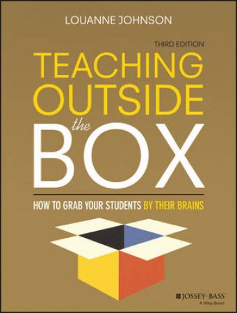 Teaching Outside the Box by LouAnne Johnson