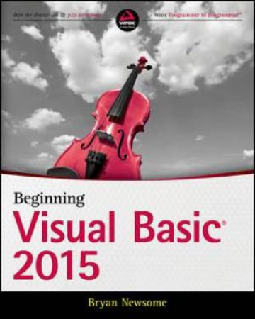 Beginning Visual Basic 2015 by Bryan Newsome