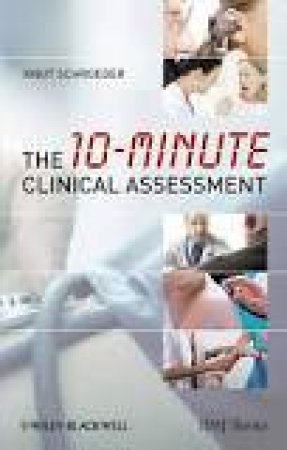 The 10-Minute Clinical Assessment 2E by Knut Schroeder