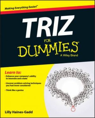 Triz For Dummies by Lilly Haines-Gadd