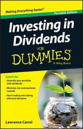 Investing in Dividends for Dummies by Lawrence Carrel 