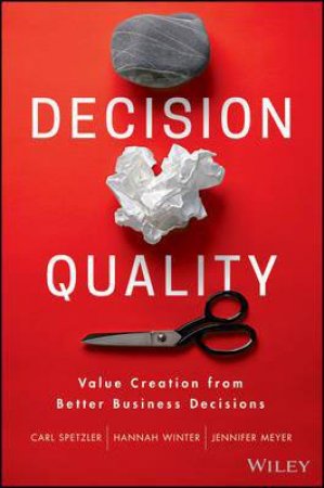 Decision Quality by Carl Spetzler