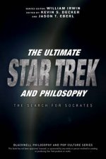 The Ultimate Star Trek and Philosophy