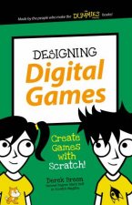 Designing Digital Games