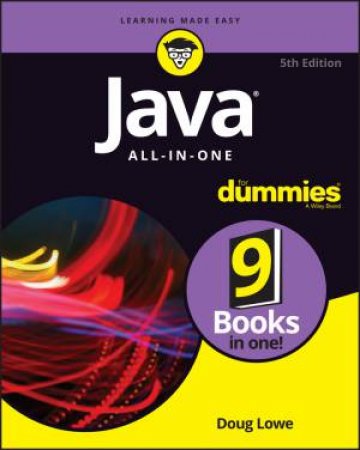 Java All-In-One for Dummies, 5th Edition by Doug Lowe