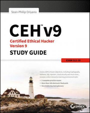 CEH v9: Certified Ethical Hacker Version 9 Study Guide - 3rd Ed by Sean-Philip Oriyano