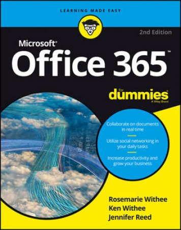 Office 365 For Dummies - 2nd Ed by Ken Withee & Jennifer Reed