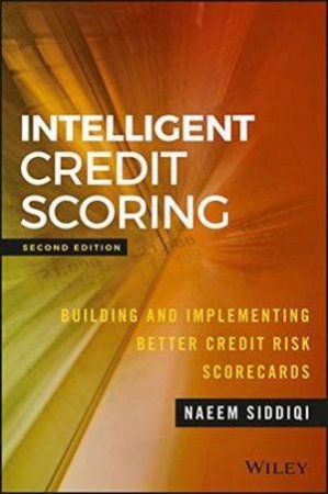 Intelligent Credit Scoring by Naeem Siddiqi