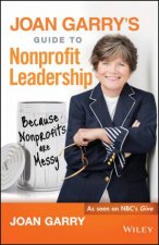 Joan Garrys Guide To Nonprofit Leadership