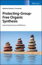 Protectinggroupfree Organic Synthesis          Improving Economy and Efficiency