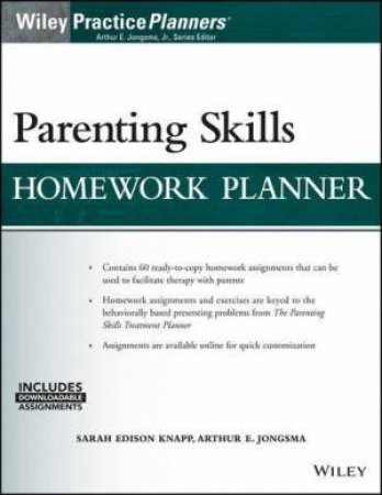 Parenting Skills Homework Planner by Sarah Edison Knapp & Arthur E. Jongsma