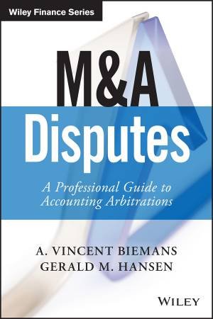 M&A Disputes by Vincent Biemans & Gerald M. Hansen