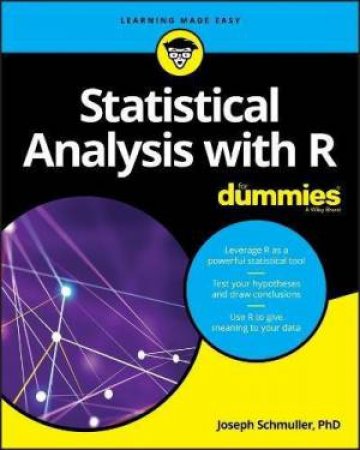 Statistical Analysis With R for Dummies by Joseph Schmuller