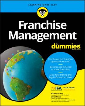 Franchise Management For Dummies by Michael H. Seid & Joyce Mazero