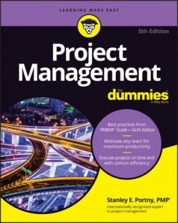Project Management For Dummies, 5th Edition by Consumer Dummies