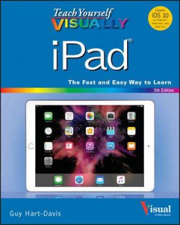 Teach Yourself Visually Ipad, 5th Edition by Guy Hart-Davis