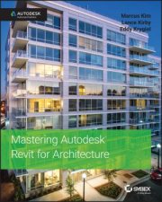 Mastering Autodesk Revit For Architecture