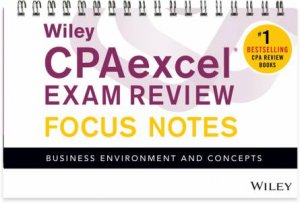 Wiley CPAexcel Exam Review January 2017 Focus Notes: Business Environment And Concepts by Wiley