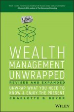 Wealth Management Unwrapped Revised And Expanded