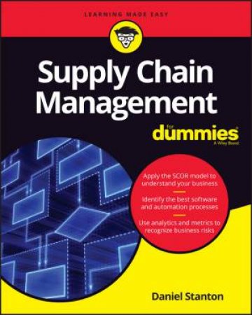 Supply Chain Management for Dummies by Daniel Stanton