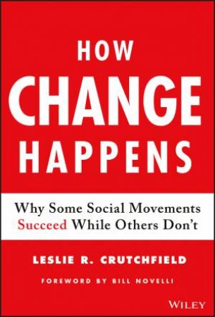 How Change Happens by Leslie R. Crutchfield