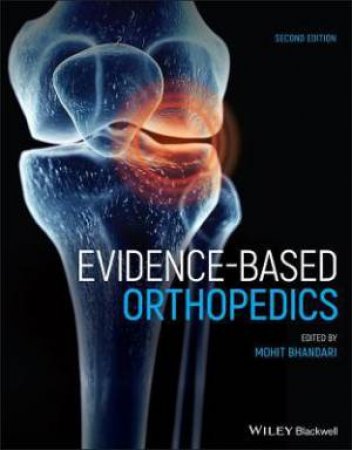 Evidence-Based Orthopedics by Mohit Bhandari