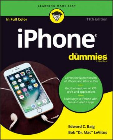 Iphone For Dummies 11th Ed by Edward C. Baig & Bob LeVitus