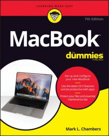 Macbook For Dummies, 7th Edition by Mark L. Chambers