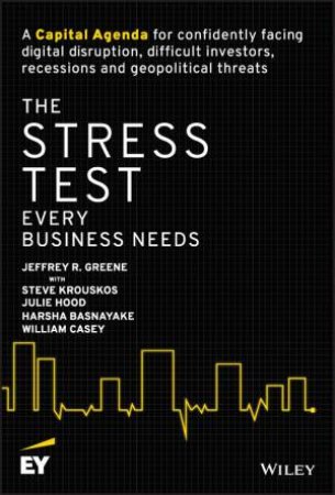The Stress Test Every Business Needs by Jeffrey Greene