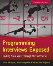 Programming Interviews Exposed 4th Edition