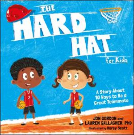 The Hard Hat for Kids by Gordon