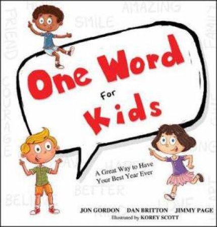 One Word For Kids by Jon Gordon & Dan Britton & Jimmy Page