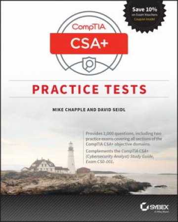 Comptia Cybersecurity Analyst (Csa+) Practice Tests by Mike Chapple & David Seidl