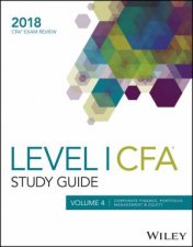 Wiley Study Guide for 2018 Level I Cfa Exam