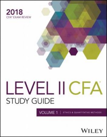 Wiley Study Guide for 2018 Level II Cfa Exam by Wiley