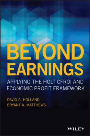 Beyond Earnings by David Holland & Bryant Matthews