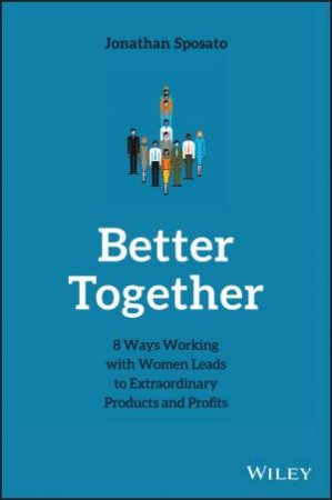 Better Together by Jonathan Sposato