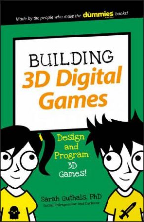 Building 3D Digital Games by Guthals