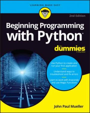 Beginning Programming With Python For Dummies 2nd Ed by John Paul Mueller