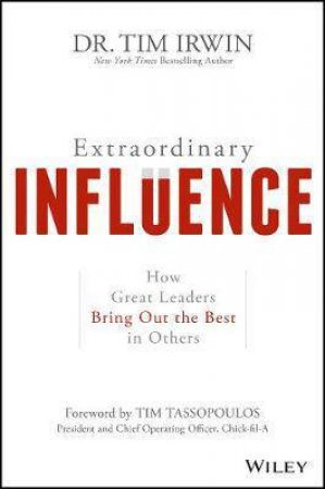 Extraordinary Influence by Tim Irwin