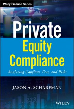 Private Equity Compliance by Scharfman