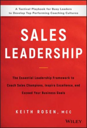 Sales Leadership by Keith Rosen